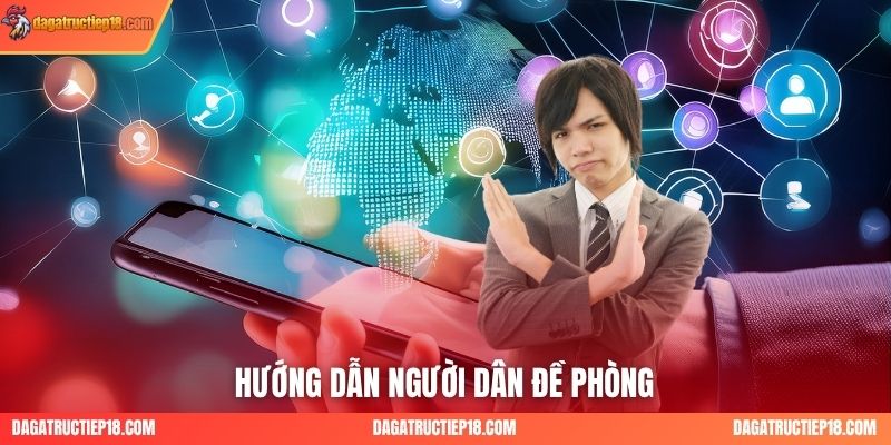 Hướng dẫn người dân đề phòng